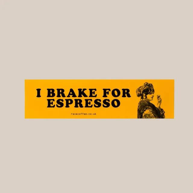 Rave Car Bumper Sticker autocolant vinil I brake for Espresso